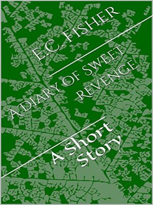 cover image of A Diary of Sweet Revenge
